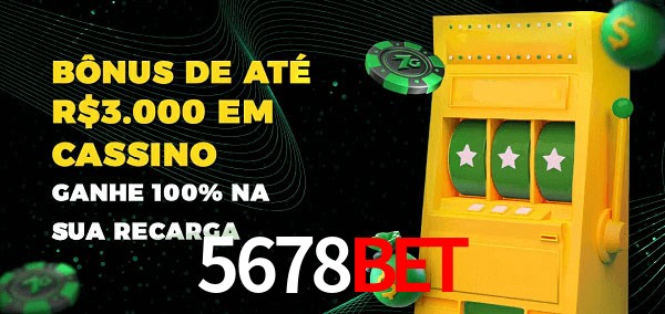 5678bet melhor bônus de depósito